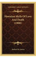 Hawaiian Idylls Of Love And Death (1908)