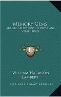 Memory Gems: Graded Selections in Prose and Verse (1892)