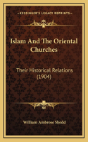 Islam and the Oriental Churches