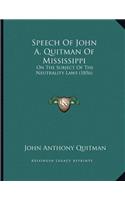 Speech Of John A. Quitman Of Mississippi