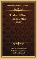 T. Macci Plauti Truculentus (1868)