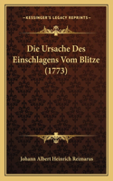 Ursache Des Einschlagens Vom Blitze (1773)