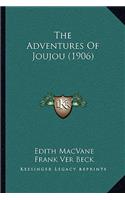 Adventures Of Joujou (1906)