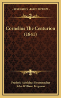 Cornelius The Centurion (1841)