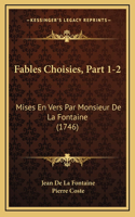 Fables Choisies, Part 1-2
