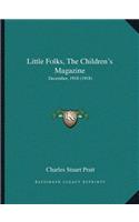 Little Folks, The Children's Magazine