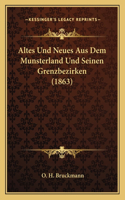 Altes Und Neues Aus Dem Munsterland Und Seinen Grenzbezirken (1863)