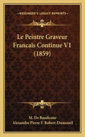 Peintre Graveur Francais Continue V1 (1859)