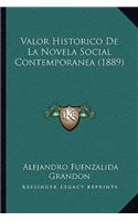 Valor Historico De La Novela Social Contemporanea (1889)