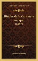 Histoire de La Caricature Antique (1867)
