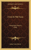 A Cruz De Villa Vicosa