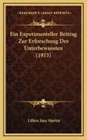 Ein Experimenteller Beitrag Zur Erforschung Des Unterbewussten (1915)