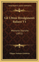 Gli Ultimi Rivolgimenti Italiani V1