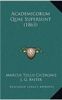 Academicorum Quae Supersunt (1863)