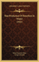 Heat Production Of Honeybees In Winter (1921)