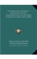 Un Manuscrit Arabico-Malgache Sur Les Campagnes De La Case Dans L'Imoro De 1659 A 1663 (1907)