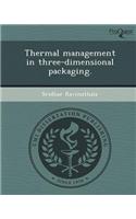 Thermal Management in Three-Dimensional Packaging