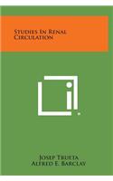 Studies in Renal Circulation