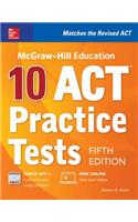 McGraw-Hill Education: 10 ACT Practice Tests, Fifth Edition