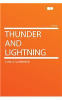 Thunder and Lightning