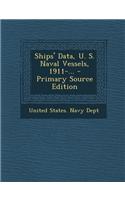 Ships' Data, U.S. Naval Vessels 1914: (English)