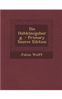 Die Hohkonigsburg.