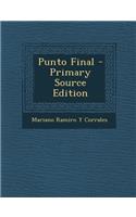 Punto Final - Primary Source Edition