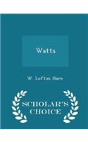 Watts - Scholar's Choice Edition: (English)
