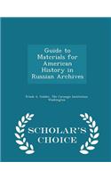 Guide to Matcrials for American History in Russian Archives - Scholar's Choice Edition