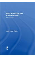 Patrick Geddes and Town Planning