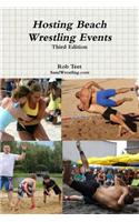 Hosting Beach Wrestling Events (3rd Edition)