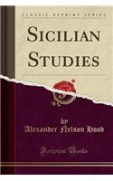 Sicilian Studies (Classic Reprint)