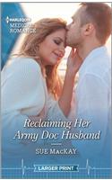 Reclaiming Her Army Doc Husband