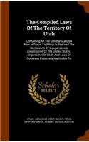 The Compiled Laws Of The Territory Of Utah