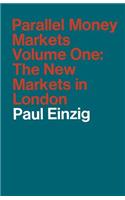 Parallel Money Markets