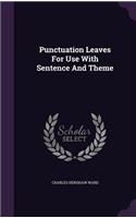 Punctuation Leaves For Use With Sentence And Theme