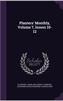 Planters' Monthly, Volume 7, Issues 10-12