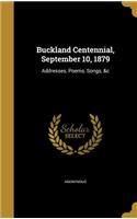 Buckland Centennial, September 10, 1879