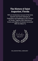The History of Saint Augustine, Florida