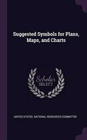 Suggested Symbols for Plans, Maps, and Charts