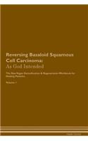 Reversing Basaloid Squamous Cell Carcinoma