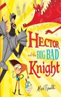 Hector and the Big Bad Knight