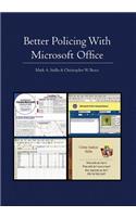 Better Policing With Microsoft Office