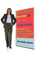 Dr. Kathy's Health & Weight Loss Guide