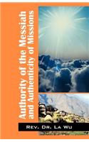 Authority of the Messiah and Authenticity of Missions