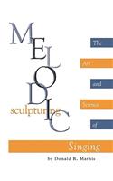 Melodic Sculpturing