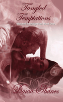 Tangled Temptations: Maxwell Investigations(English)