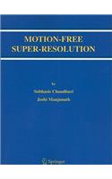 Motion-Free Super-Resolution