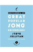 Encyclopedia of Great Popular Song Recordings