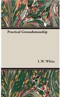 Practical Groundsmanship